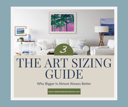 The Art Sizing Guide: Why Bigger Is (Almost Always) Better